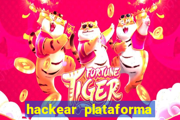 hackear plataforma de jogos